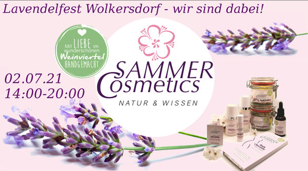 SammerCosmetics am Wolkersdorfer Lavendelfest. Am 02.07.2021 14:00-19:00 gibt es NaturkosmetikProdukte aus dem Weinviertel, hergestellt in Großrußbach.
